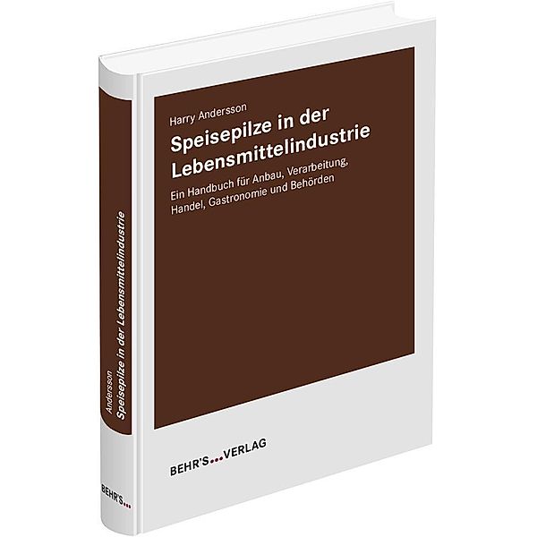 Speisepilze in der Lebensmittelindustrie, Harry Andersson