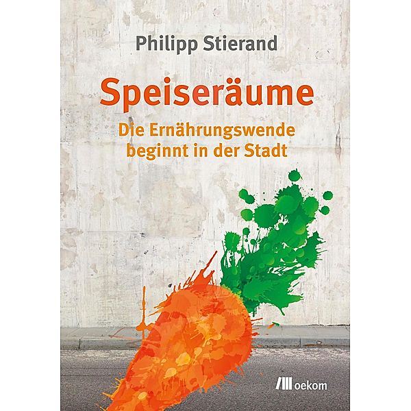 Speiseräume, Philipp Stierand