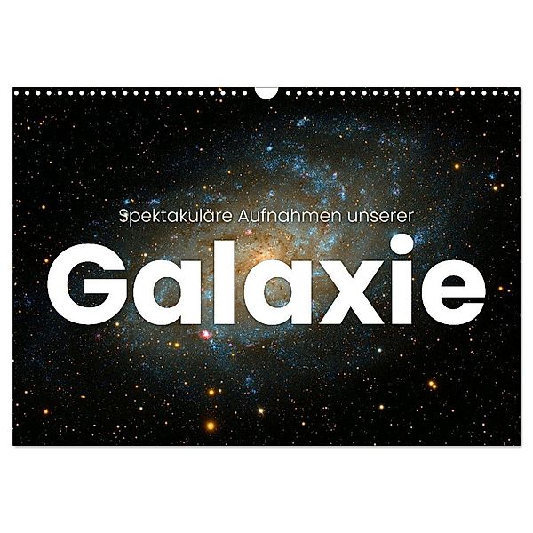 Spektakuläre Aufnahmen unserer Galaxie (Wandkalender 2024 DIN A3 quer), CALVENDO Monatskalender, Happy Monkey