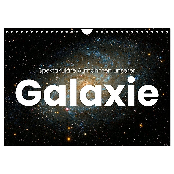 Spektakuläre Aufnahmen unserer Galaxie (Wandkalender 2024 DIN A4 quer), CALVENDO Monatskalender, Happy Monkey