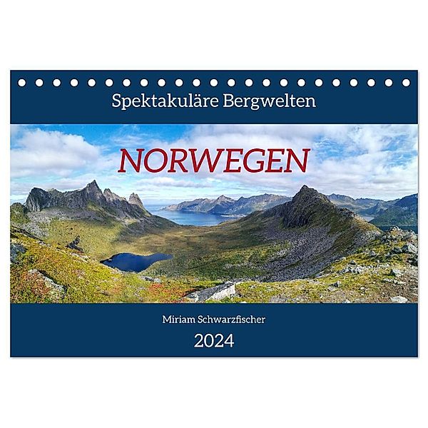 Spektakuläre Bergwelten Norwegen (Tischkalender 2024 DIN A5 quer), CALVENDO Monatskalender, Fotografin Miriam Schwarzfischer