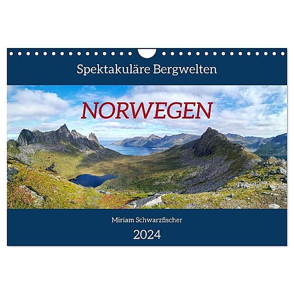 Spektakuläre Bergwelten Norwegen (Wandkalender 2024 DIN A4 quer), CALVENDO Monatskalender, Fotografin Miriam Schwarzfischer