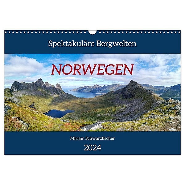 Spektakuläre Bergwelten Norwegen (Wandkalender 2024 DIN A3 quer), CALVENDO Monatskalender, Fotografin Miriam Schwarzfischer