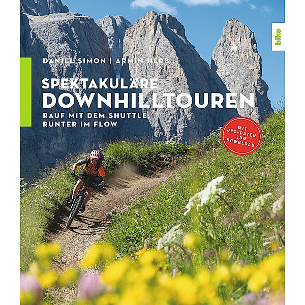 Spektakuläre Downhilltouren, Daniel Simon, Armin Herb
