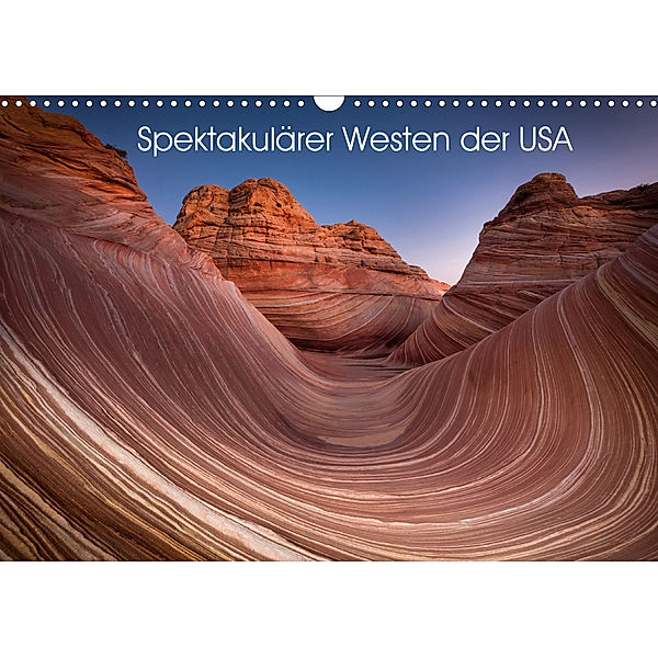 Spektakulärer Westen der USA (Wandkalender 2020 DIN A3 quer), Gunnar Heilmann