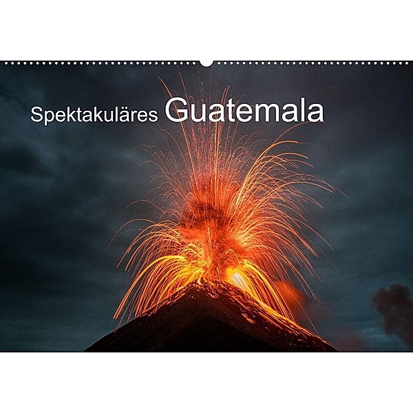 Spektakuläres Guatemala (Wandkalender 2023 DIN A2 quer), Tom Czermak