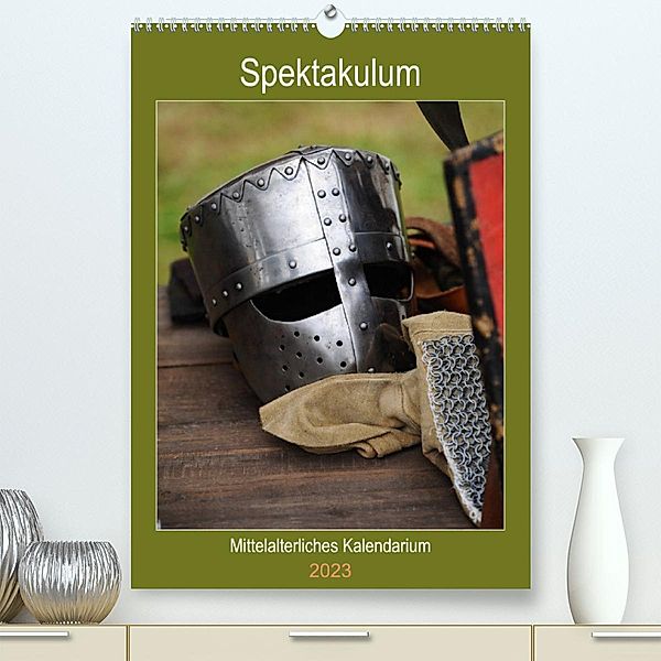 Spektakulum - Mittelalterliches Kalendarium (Premium, hochwertiger DIN A2 Wandkalender 2023, Kunstdruck in Hochglanz), Nordstern