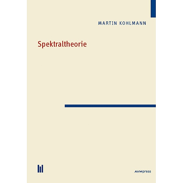 Spektraltheorie, Martin Kohlmann