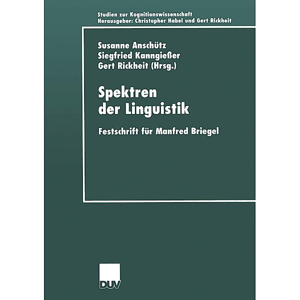 Spektren der Linguistik / Studien zur Kognitionswissenschaft