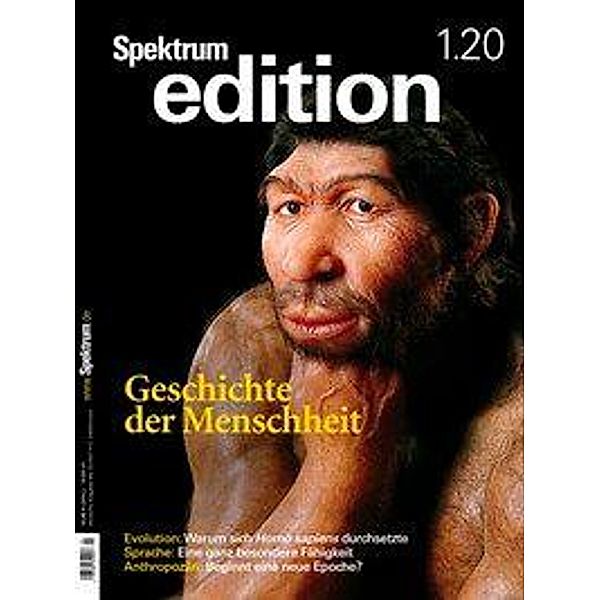 Spektrum edition - 1/2020 - Spektrum edition - Geschichte der Menschheit, Spektrum der Wissenschaft