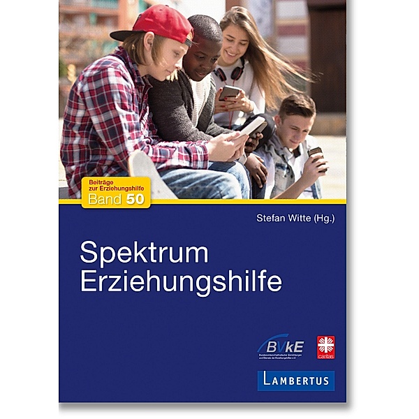 Spektrum Erziehungshilfe / Beiträge zur Erziehungshilfe Bd.50