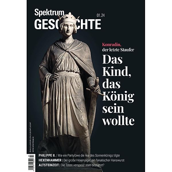 Spektrum Geschichte 1/2024 Konradin, der letzte Staufer, Spektrum der Wissenschaft