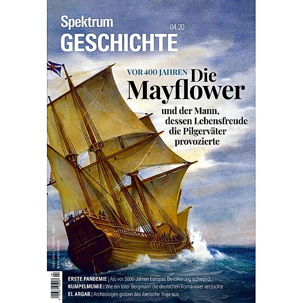 Spektrum Geschichte - Die Mayflower / Spektrum Geschichte, Spektrum der Wissenschaft