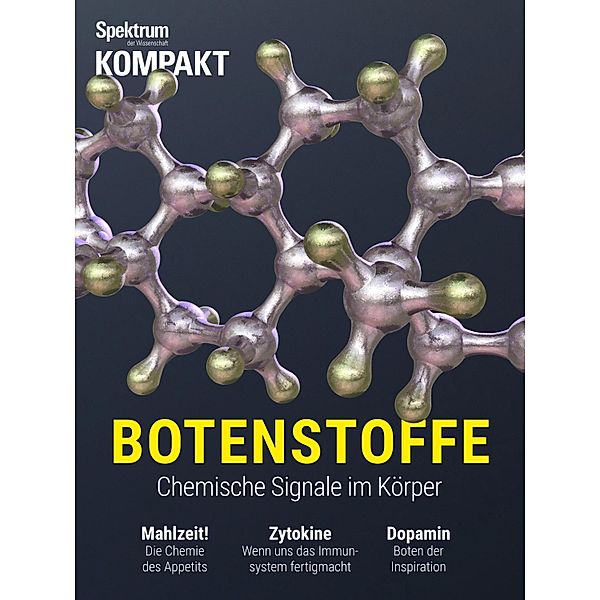 Spektrum Kompakt - Botenstoffe / Spektrum Kompakt, Spektrum der Wissenschaft