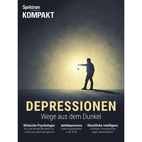 Spektrum Kompakt - Depressionen / Spektrum Kompakt, Spektrum der Wissenschaft