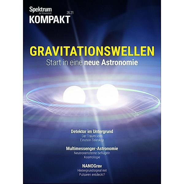 Spektrum Kompakt - Gravitationswellen / Spektrum Kompakt