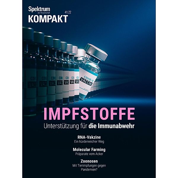 Spektrum Kompakt - Impfstoffe / Spektrum Kompakt, Spektrum der Wissenschaft