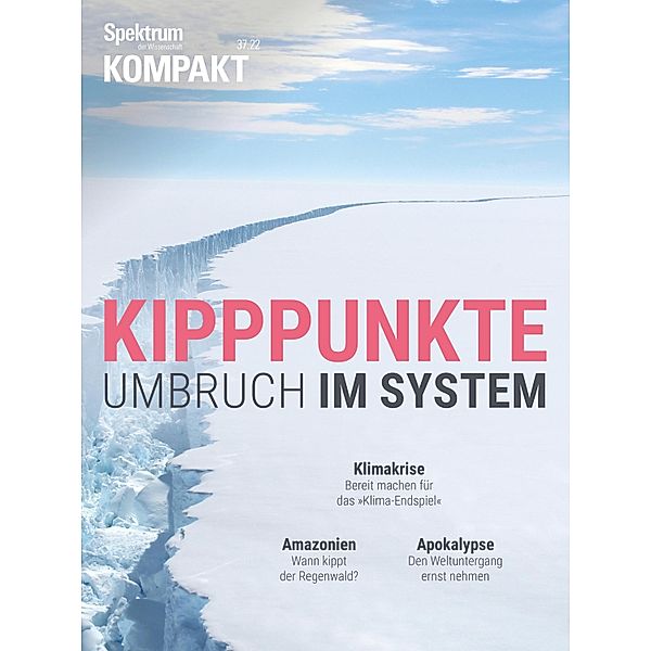 Spektrum Kompakt - Kipppunkte / Spektrum Kompakt, Spektrum der Wissenschaft