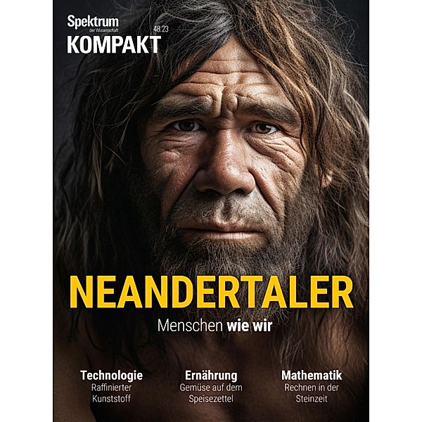 Spektrum Kompakt - Neandertaler / Spektrum Kompakt, Spektrum der Wissenschaft