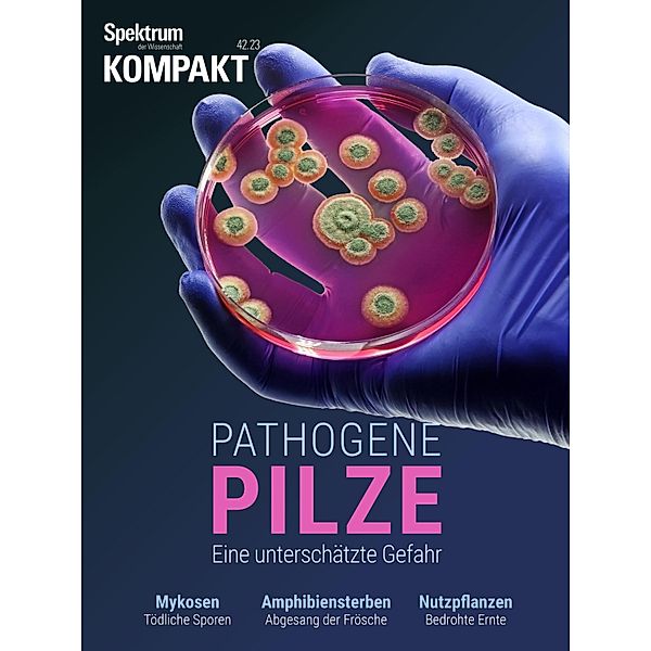 Spektrum Kompakt - Pathogene Pilze / Spektrum Kompakt