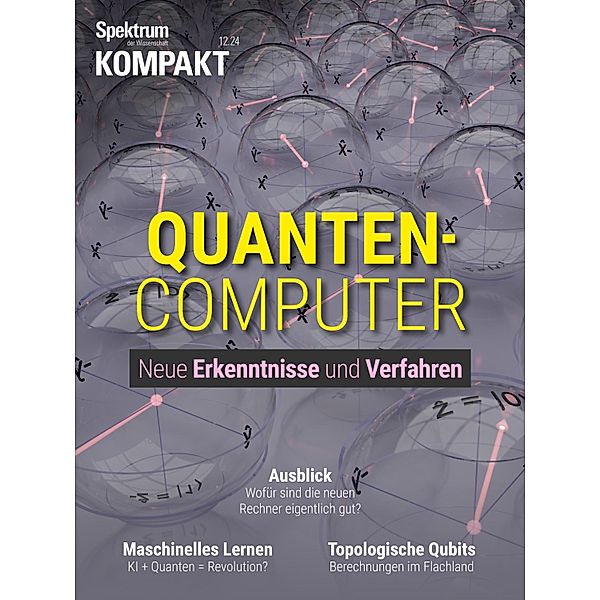 Spektrum Kompakt - Quantencomputer / Spektrum Kompakt