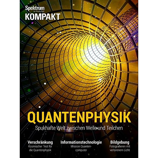 Spektrum Kompakt - Quantenphysik / Spektrum Kompakt