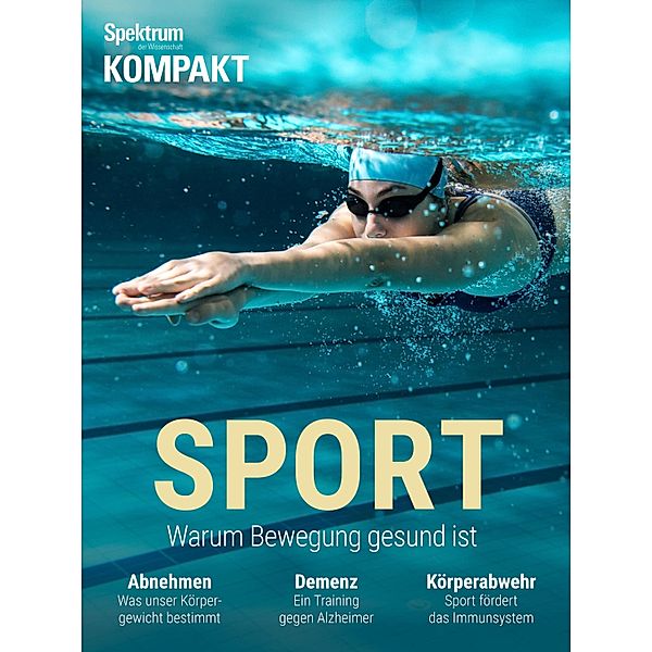 Spektrum Kompakt - Sport / Spektrum Kompakt, Spektrum der Wissenschaft
