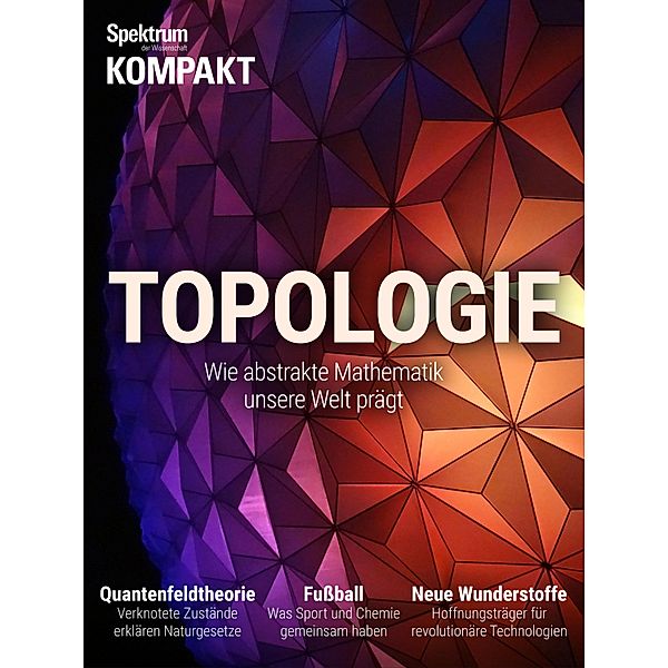 Spektrum Kompakt - Topologie, Spektrum der Wissenschaft