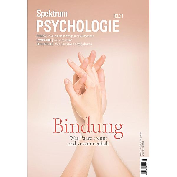 Spektrum Psychologie - Bindung / Spektrum Psychologie, Spektrum der Wissenschaft
