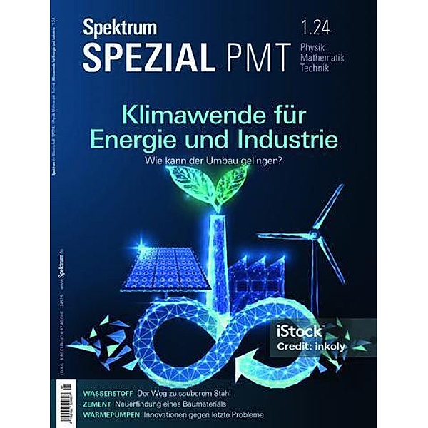 Spektrum Spezial 1/2024 - Klimawende für Energie und Industrie, Spektrum der Wissenschaft
