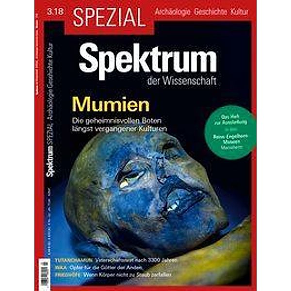 Spektrum Spezial -  Archäologie, Geschichte, Kultur - 2018/3 - Mumien