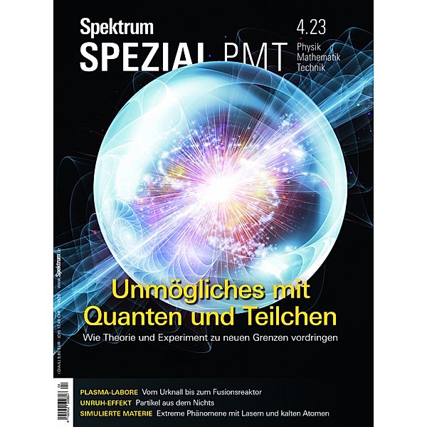 Spektrum Spezial - Unmögliches mit Quanten und Teilchen, Spektrum der Wissenschaft
