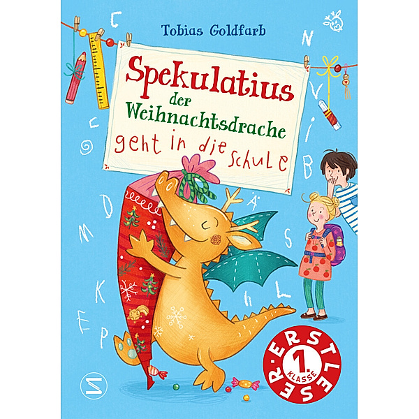 Spekulatius, der Weihnachtsdrache, geht in die Schule, Tobias Goldfarb