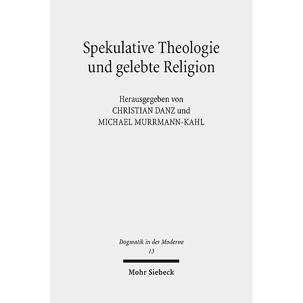 Spekulative Theologie und gelebte Religion
