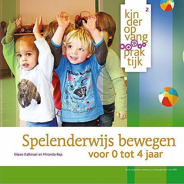 Spelenderwijs bewegen, Eileen Kalkman, Miranda Rep