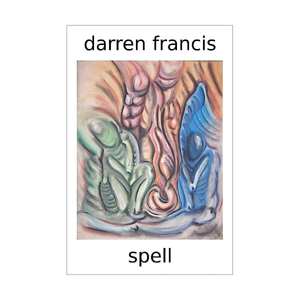 Spell, Darren Francis