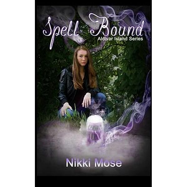 Spell Bound / Nikki Mose, Nikki Mose