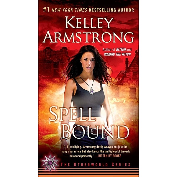 Spell Bound / The Otherworld Series, Kelley Armstrong
