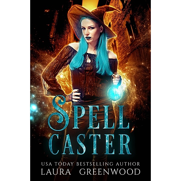 Spell Caster (Paranormal Criminal Investigations, #1) / Paranormal Criminal Investigations, Laura Greenwood