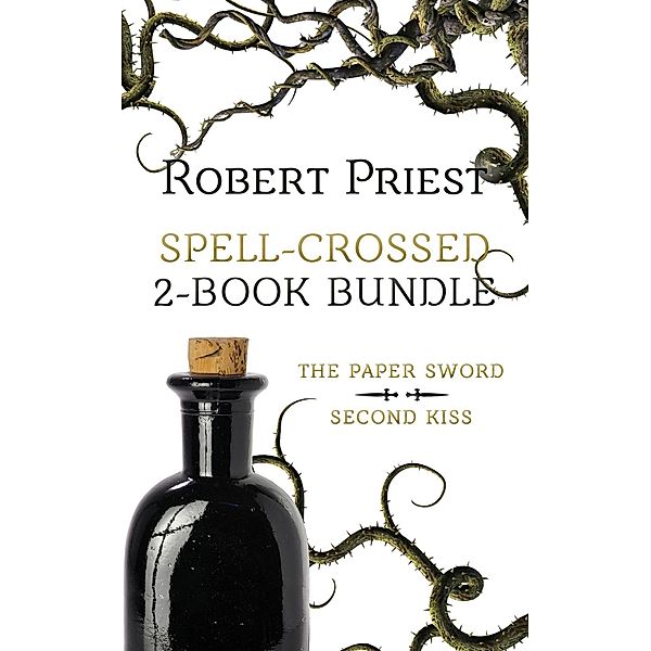 Spell Crossed 2-Book Bundle / Spell Crossed, Robert Priest