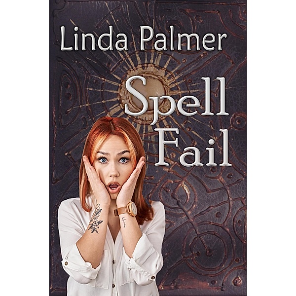 Spell Fail, Linda Palmer