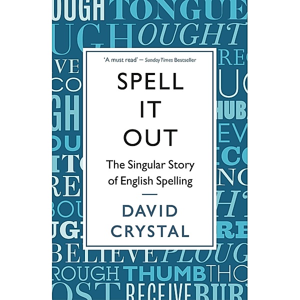 Spell It Out, David Crystal