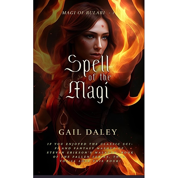 Spell of the Magi (Magi of Rulari, #1) / Magi of Rulari, Gail Daley
