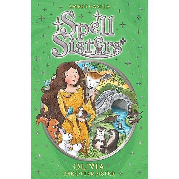 Spell Sisters: Olivia the Otter Sister, Amber Castle