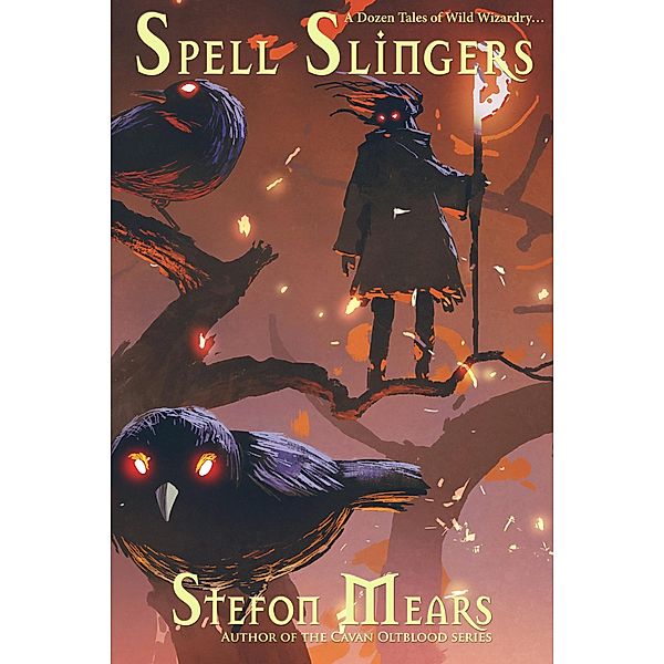 Spell Slingers, Stefon Mears