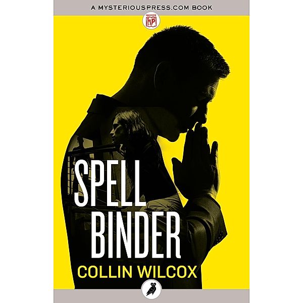 Spellbinder, Collin Wilcox