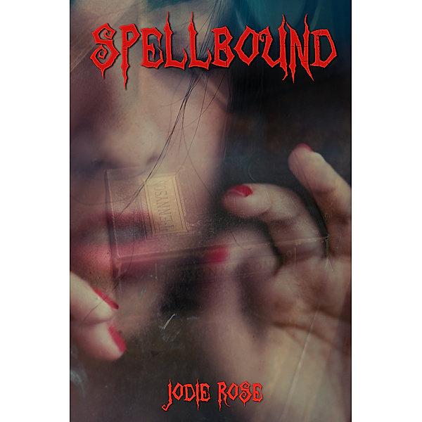 Spellbound, Jodie Rose