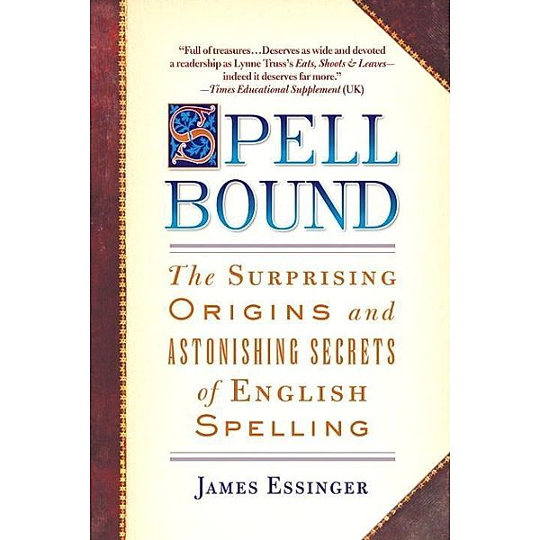 Spellbound, James Essinger