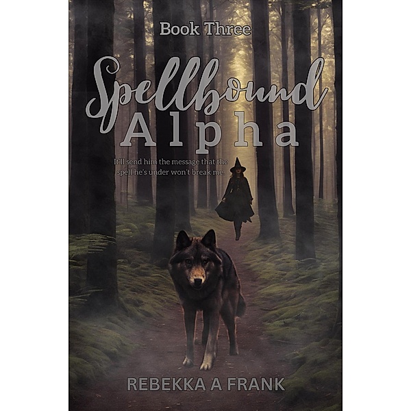 Spellbound Alpha, Rebekka Frank