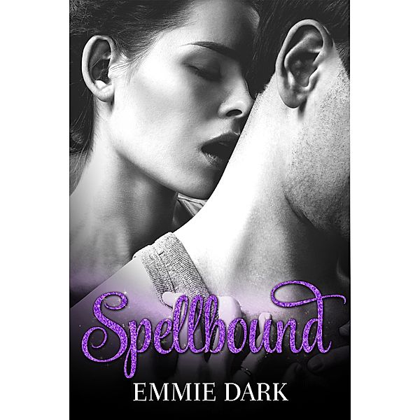 Spellbound: Destiny Romance, Emmie Dark